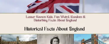 Lesser-Known Kids, Fun Weird, Random & Disturbing Facts About England | Historical Facts About England