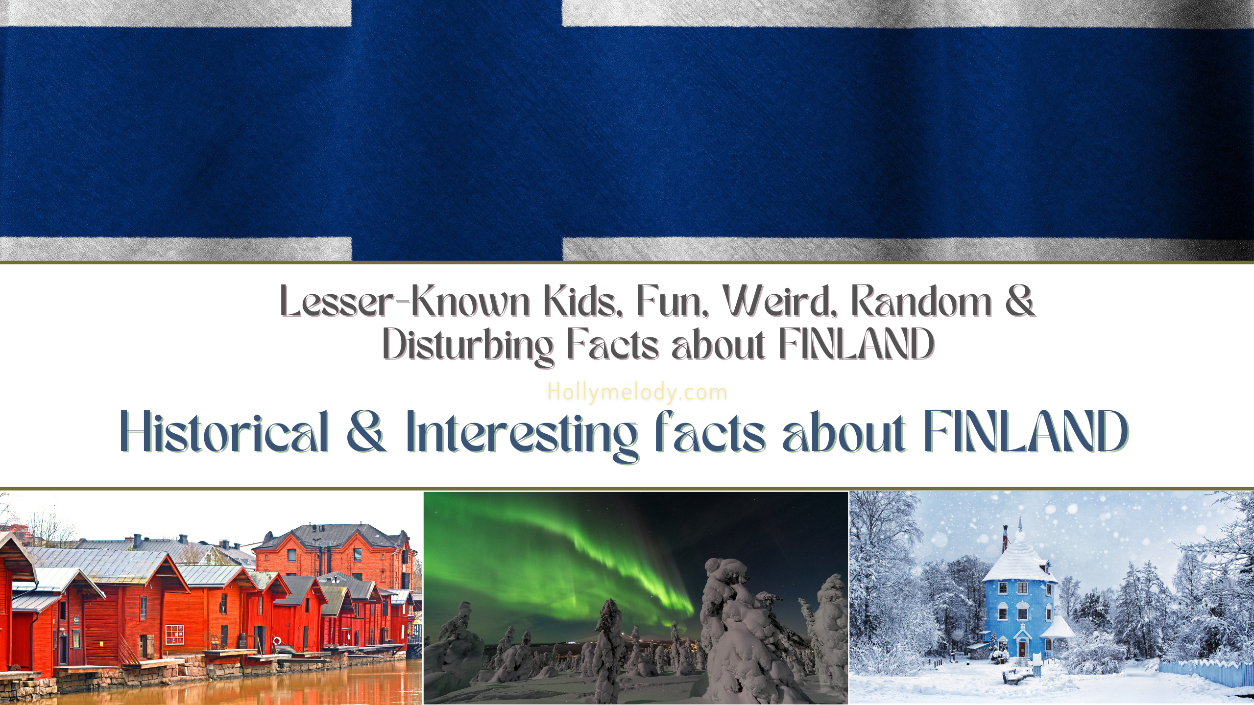 Lesser-Known Kids, Fun, Weird, Random &#038; Disturbing Facts about FINLAND | Historical &#038; Interesting facts about FINLAND