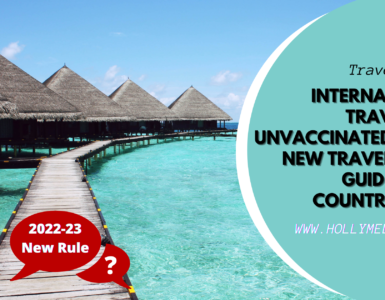 unvaccinated foreign travel