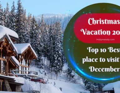 Top 10 best cheap christmas vacations 2022