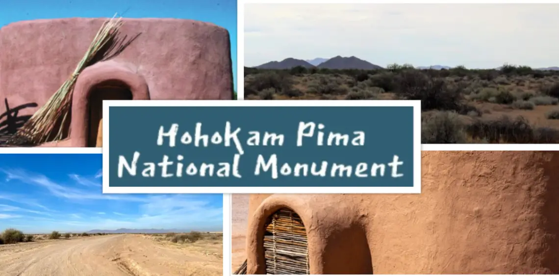 Hohokam Pima National Monument : Interesting Facts, History & Travel Guide