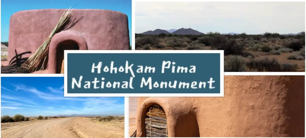 Hohokam Pima National Monument : Interesting Facts, History &#038; Travel Guide